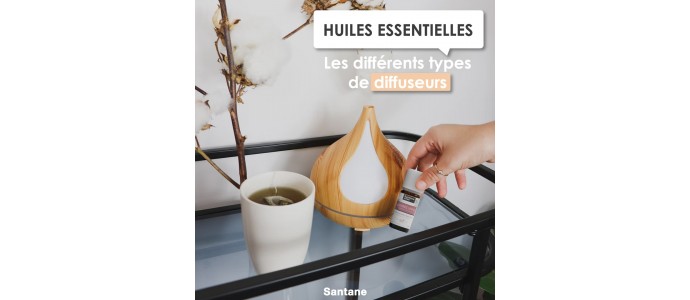 Les différents types de diffuseurs d'huiles essentielles